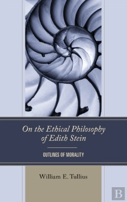 Bertrand.pt - On The Ethical Philosophy Of Edith Stein