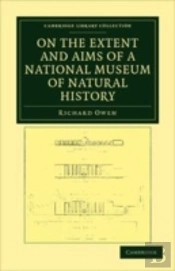 On The Extent And Aims Of A National Museum Of Natural History