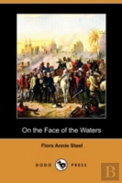 On The Face Of The Waters (Dodo Press)