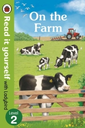 On The Farm - Read It Yourself With Ladybird Level 2
