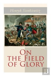 On The Field Of Glory