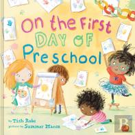 On The First Day Of Preschool