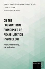 On The Foundational Principles Of Rehabilitation Psychology