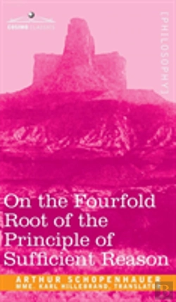 Bertrand.pt - On The Fourfold Root Of The Principle Of Sufficient Reason