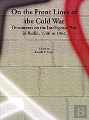 On The Front Lines Of The Cold War