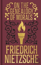 On The Genealogy Of Morals
