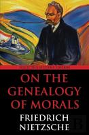 On The Genealogy Of Morals