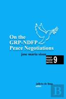 On The Grp-Ndfp Peace Negotiations