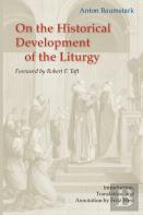 On The Historical Development Of The Liturgy