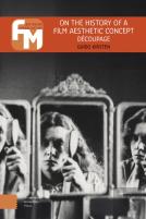 On The History Of A Film Aesthetic Concept: Decoupage