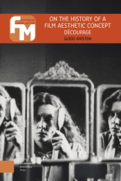 On The History Of A Film Aesthetic Concept: Decoupage