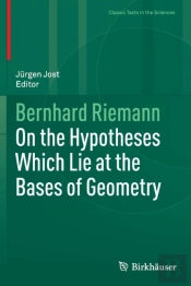 On The Hypotheses Which Lie At The Bases Of Geometry