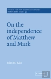 On The Independence Of Matthew And Mark