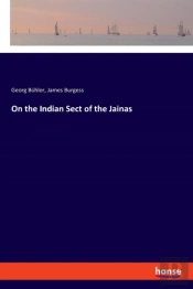 On The Indian Sect Of The Jainas