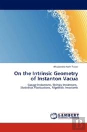 On The Intrinsic Geometry Of Instanton Vacua