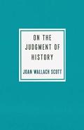 On The Judgment Of History