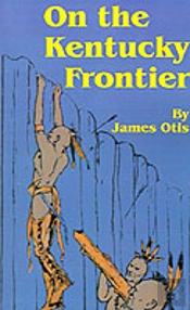 On The Kentucky Frontier