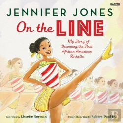 Bertrand.pt - On The Line: My Story Of Becoming The First African American Rockette