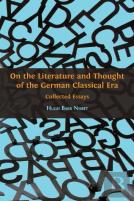 On The Literature And Thought Of The German Classical Era