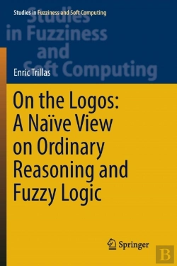 Bertrand.pt - On The Logos: A Naive View On Ordinary Reasoning And Fuzzy Logic