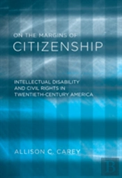 On The Margins Of Citizenship