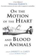On The Motion Of The Heart And Blood In Animals