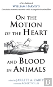 On The Motion Of The Heart And Blood In Animals