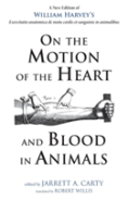On The Motion Of The Heart And Blood In Animals
