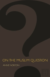 On The Muslim Question