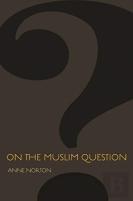 On The Muslim Question