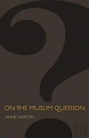 On The Muslim Question