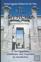 On The Mysteries Of The Egyptians, Chaldeans And Assyrians