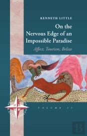 On The Nervous Edge Of An Impossible Paradise
