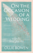 On The Occasion Of A Wedding