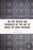 On The Origin And Progress Of The Art Of Music By John Taverner