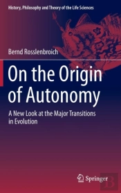 On The Origin Of Autonomy