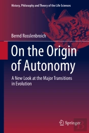 On The Origin Of Autonomy