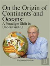 On The Origin Of Continents And Oceans