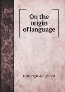 On The Origin Of Language