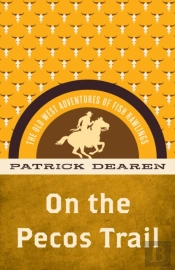 On The Pecos Trail