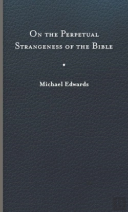 Bertrand.pt - On The Perpetual Strangeness Of The Bible