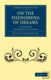 On The Phenomena Of Dreams, And Other Transient Illusions