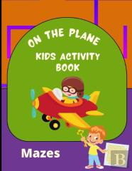 On The Plane Activity Book Mazes