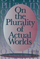 On The Plurality Of Actual Worlds