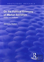 On The Political Economy Of Market Socialism