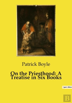 Bertrand.pt - On The Priesthood: A Treatise In Six Books