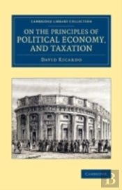 On The Principles Of Political Economy, And Taxation