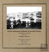On The Production Methods Of Pot Still Whisky