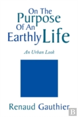 Bertrand.pt - On The Purpose Of An Earthly Life