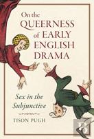 On The Queerness Of Early English Drama